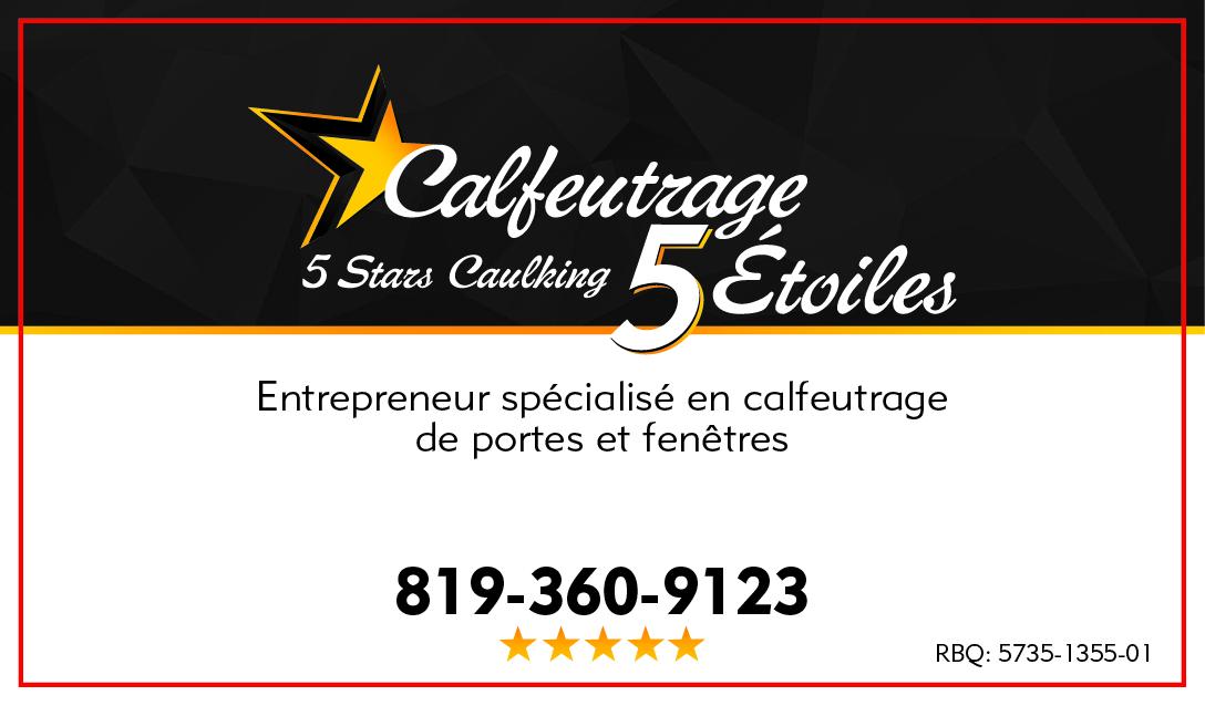 Calfeutrage 5 étoiles