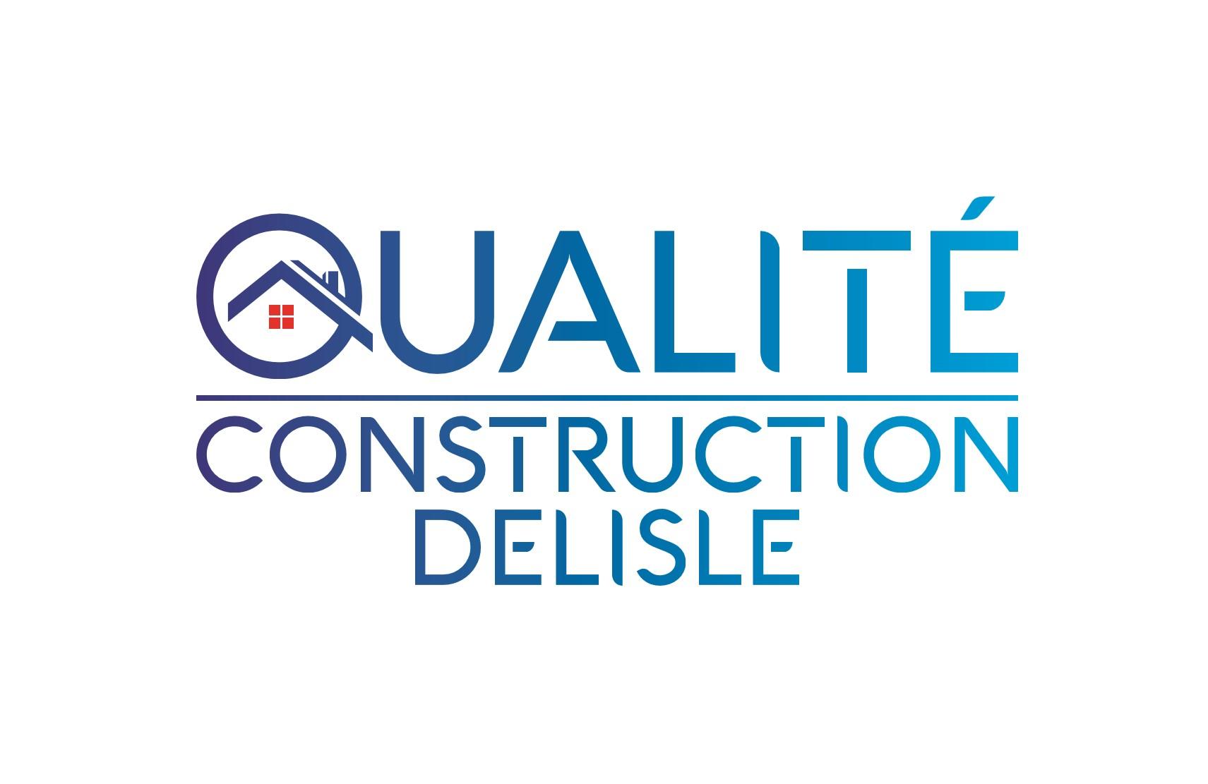 QUALITÉ CONSTRUCTION DELISLE INC.