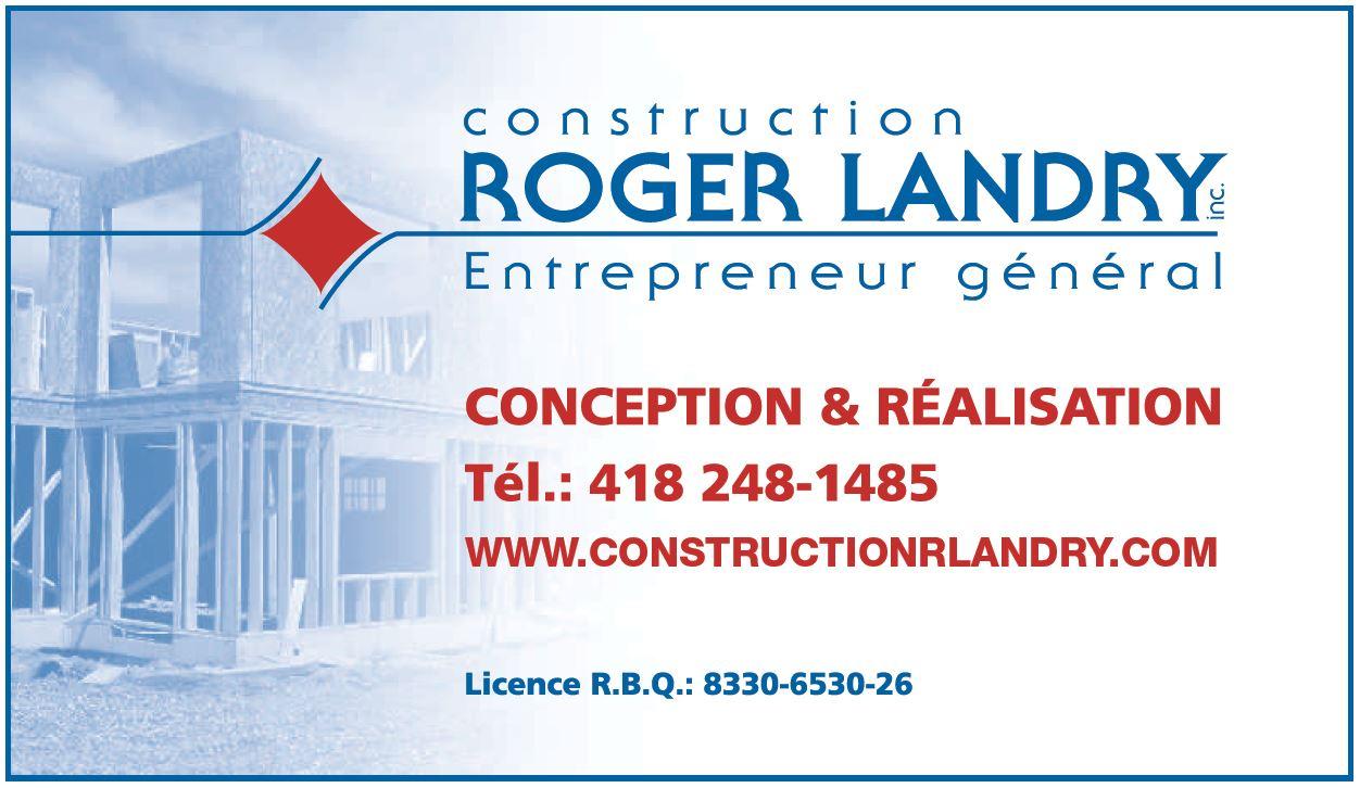 Construction Roger Landry inc