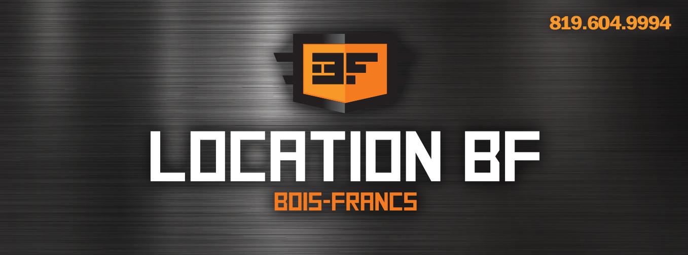 LOCATION BOIS-FRANCS